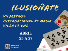 VII FESTIVAL DE MAGIA VILLA DE OÑA, “ILUSIOÑATE”