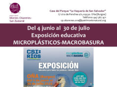 Exposición en la Casa del Parque Natural Montes Obarenes – San Zadornil de Oña con el título “Micropláticos-Macrobasura”