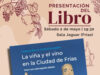 Frías – Presentación del libro “La viña y el vino en la Ciudad de Frías”