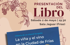 Frías – Presentación del libro “La viña y el vino en la Ciudad de Frías”